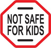 Not Safe For Kids